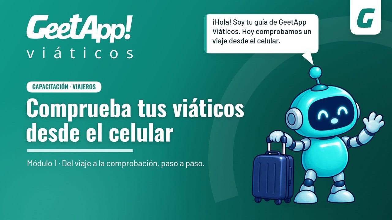 Portada del módulo Comprueba tus viáticos desde el celular
